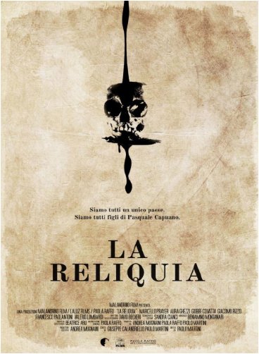 La Reliquia - a movie by Paolo Martini