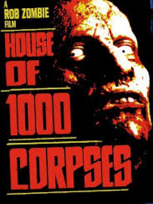 House of 1000 corpses
